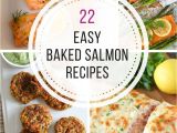 Recetas De Salmon Faciles Y Ricas 22 Best Ever Easy Baked Salmon Recipes You Need to Try Mariscos