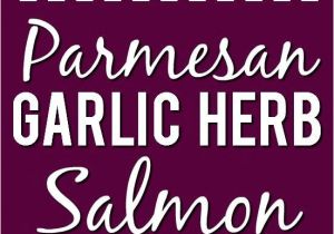 Recetas De Salmon Faciles Y Ricas Parmesan Garlic Herb Salmon Recipe Receta De Cena Familiar Rapida
