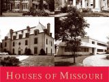 Rent to Own Homes In north Kansas City Mo Houses Of Missouri 1870 1940 by Acanthus Press Llc issuu