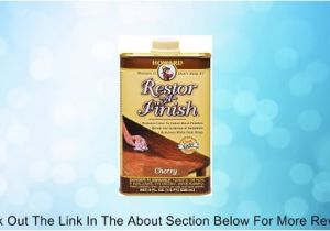 Reviews On Restor A Finish Howard Restor A Finish Restore It Cherry 8oz Review