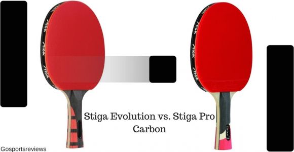 Stiga Evolution Vs Pro Carbon Stiga Evolution Vs Stiga Pro Carbon which One is the