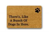 There S Like A Bunch Of Dogs In Here Doormat there 39 S Like A Bunch Of Dogs In Here Funny Design
