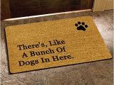 There S Like A Bunch Of Dogs In Here Doormat there 39 S Like A Bunch Of Dogs In Here Funny Design