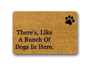 Theres Like A Bunch Of Dogs In Here Doormat there 39 S Like A Bunch Of Dogs In Here Funny Design