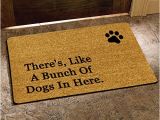 Theres Like A Bunch Of Dogs In Here Doormat there 39 S Like A Bunch Of Dogs In Here Funny Design