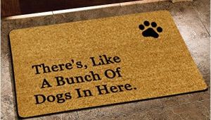 Theres Like A Bunch Of Dogs In Here Doormat there 39 S Like A Bunch Of Dogs In Here Funny Design