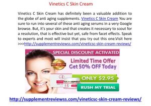 Vinetics C Skin Cream Ppt Http Supplementreviewss Com Vineticsc Skin Cream