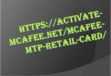 Www Mcafee Com Mtp Retailcard Mcafee Mtp Retail Card Authorstream