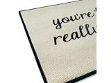 You Re Like Really Pretty Doormat Uk Pretty Welcome Mats 28 Images My Pretty Custom Outdoor